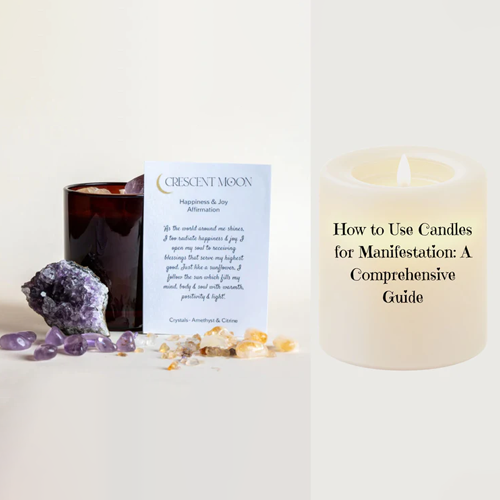 How to Use Candles for Manifestation: A Comprehensive Guide